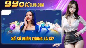 Giới Thiệu Xổ Số Miền Trung 99ok